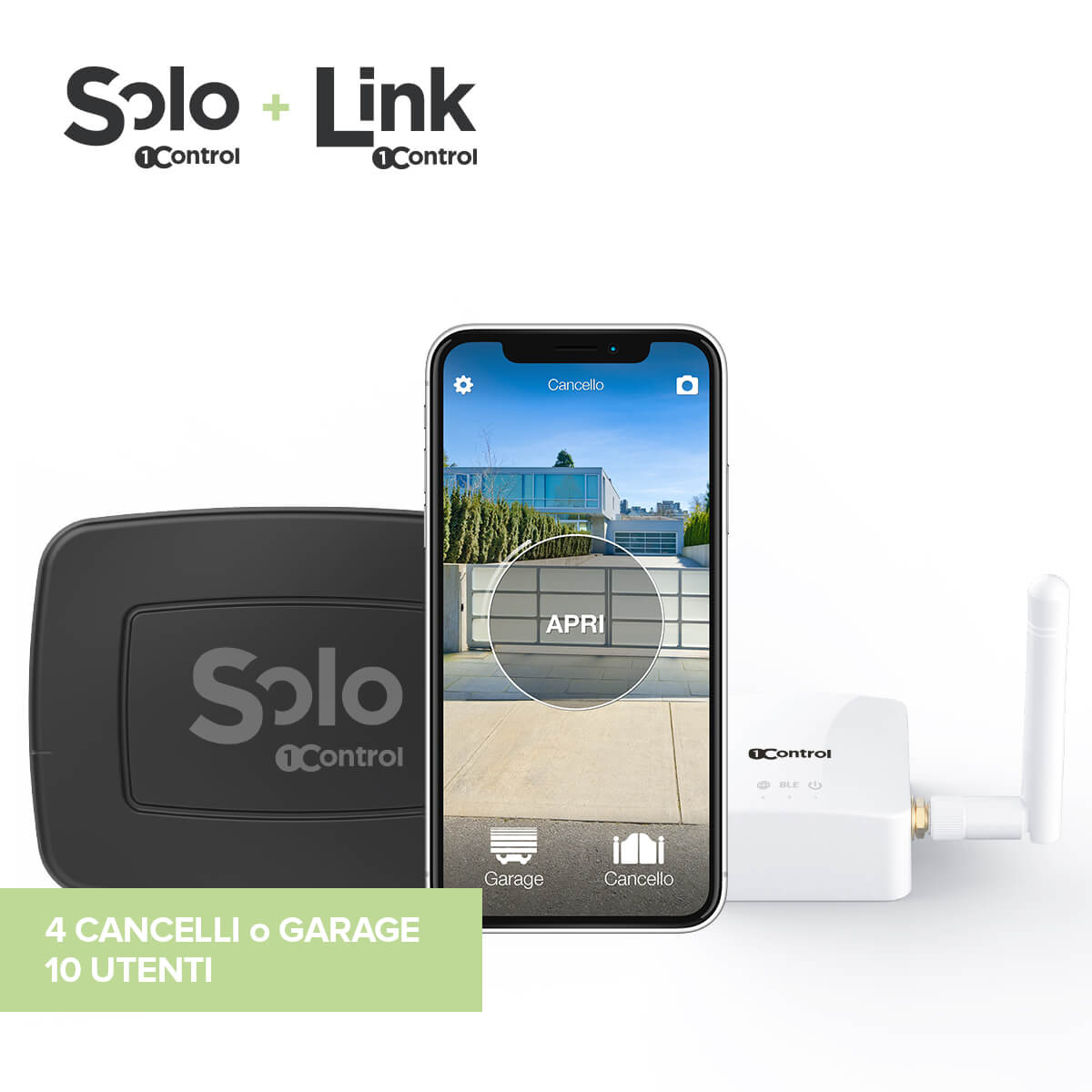 SOLO e LINK apricancello da smartphone a distanza e con comandi vocali